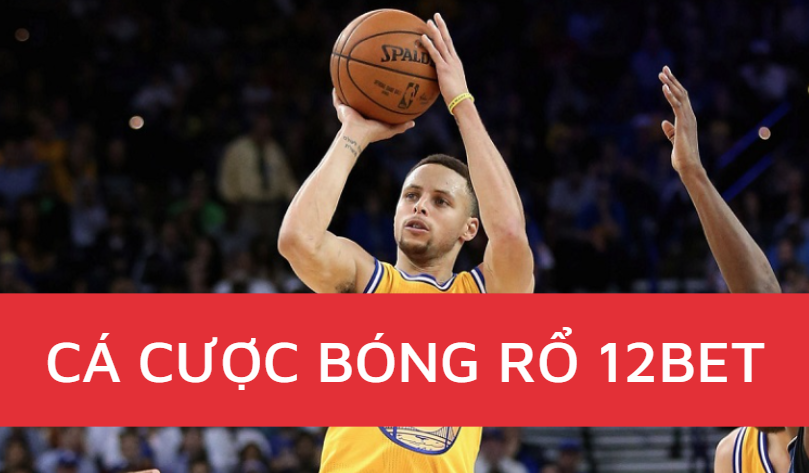 ca cuoc bong ro 121bet